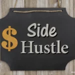10 Easy Steps to Start a Successful Side Hustle